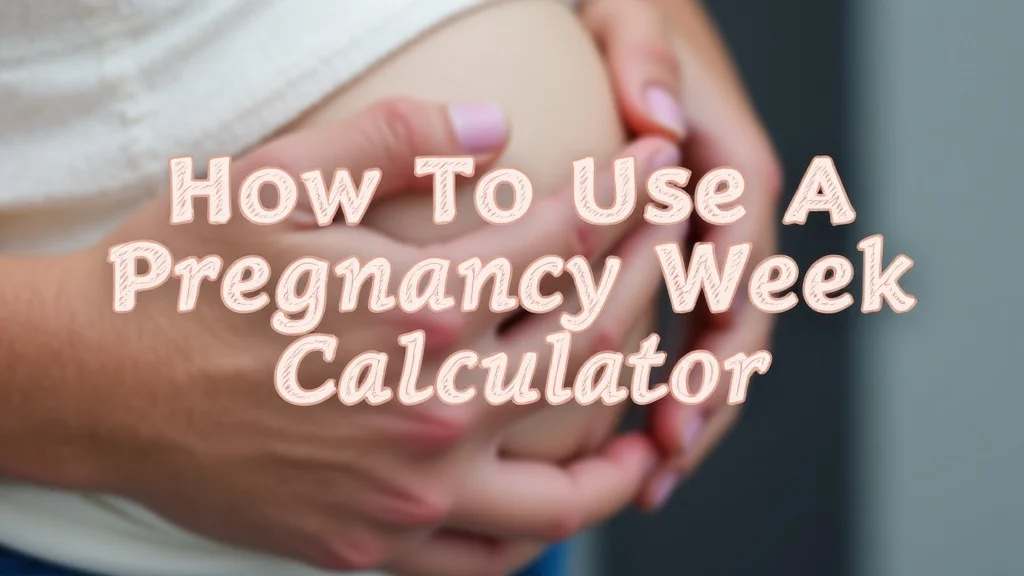The image shows a digital pregnancy calculator tool on a screen, illustrating how to use it.
